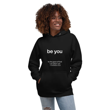 Be You - Unisex Hoodie