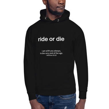 Ride or Die - Unisex Hoodie